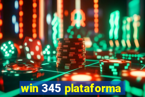 win 345 plataforma